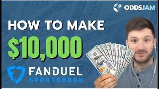 How to Make $10,000 on FanDuel Sportsbook | Sports Betting Tips & Advice | Sportsbooks Tutorial