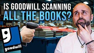 Is Goodwill Scanning Every Book Before They Hit the Shelves?