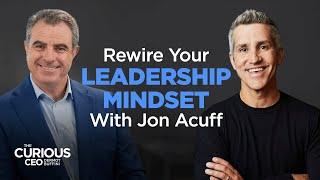 Rewire Your Leadership Mindset with Jon Acuff