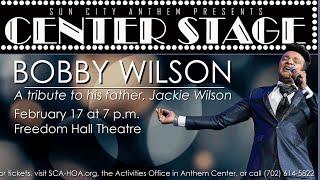Bobby Wilson A tribute to his father, Jackie Wilson 4Ka