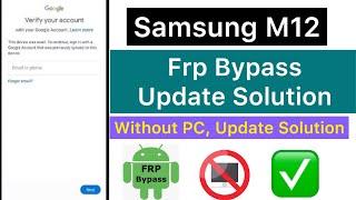 2024:---Samsung M12 Frp Bypass Without PC  Google Account Remove