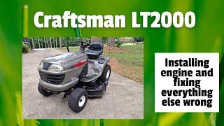 Craftsman LT2000 with no engine and a number of other issues to sort out: let's fix it!