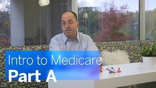 Introduction to Medicare: Part A