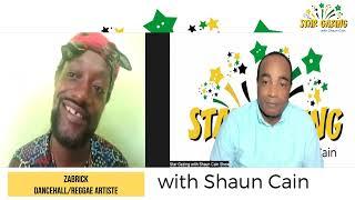 Dancehall artiste, Zabrick shares his Journey on Star Gazing with Shaun Cain.