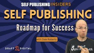 Self Publishing Roadmap for Success | Self Publishing Insiders 190