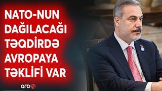 SON DƏQİQƏ! Türkiyə Avropa ordusuna qoşulacaq? - Hakan Fidandan Aİ-yə kritik mesaj - CANLI