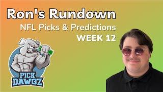 Week 12 NFL Picks & Predictions 2024 | Ron's Rundown