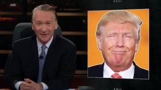 New Rule: Orange Sphincter to the Rescue | Real Time with Bill Maher (HBO)