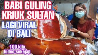 BABI GULING KRIUK SULTAN LAGI VIRAL DI BALI || KULIT GULING JUMBO BONUS DAGING BENANG