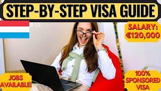 Luxembourg Work Visa Guide 2025 | How to Get Jobs in Luxembourg | Luxembourg Country Work Visa