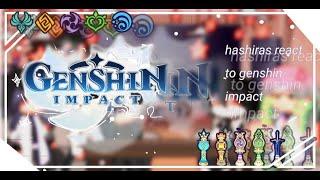 Hashiras react to Genshin Impact-/part1/2 .../...