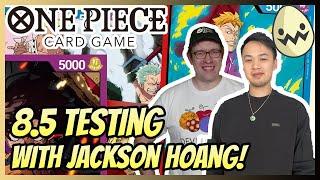 One Piece Card Game: OP08.5 Testing with Jackson Hoang!