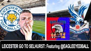 Leicester Away Fan Chat With @EagleEyedFootball | Thoughts on Ayew , Edouard + Predictions