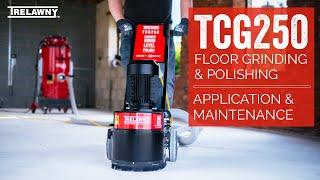 Trelawny SPT - TCG250 Floor Grinder Maintenance & Application