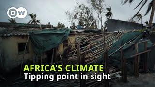 Climate Change: Africa at a tipping point