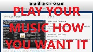 The Best Winamp Alternative: Audacious