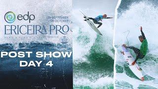 World’s Elite Take Over EDP Ericeira Pro, Challenger Series Threats Fight Back - Post Show Day 4