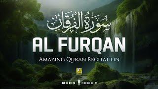 World's most beautiful recitation of Surah Al Furqan (سورۃالفرقان) | Zikrullah TV