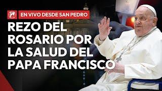 EN VIVO | Santo Rosario por el Papa Francisco | 19 de marzo de 2025