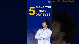 5 Signs You Have Dry Eyes
