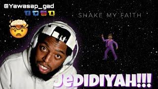 Shake My Faith - Jedidiyah Israel (RighteouZ Reaction) NEW LOOK