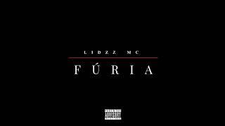 LIDZZ MC - FÚRIA