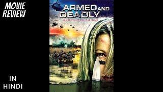 Deadly closure 2010 - Review | Armed and Deadly | Deadly closure Review in Hindi