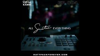 All Sinatra Everything Ep. 004 | RattPack Radio