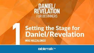 Book of Daniel Bible Study for Beginners – Mike Mazzalongo | BibleTalk.tv