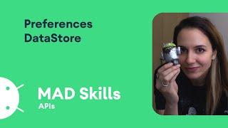 Preferences DataStore - MAD Skills