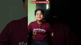 Back To Bachpan(Part-2) ️ | Wait For Last  #shorts #comedy #funny #aruj #relatable #bachpan