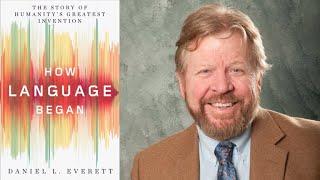 Daniel Everett, "Homo Erectus and the Invention of Human Language"