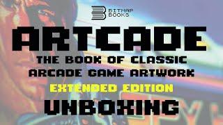 Artcade: The Book of Classic Arcade Game Artwork (Extended Edition) Unboxing (Bitmap Books)