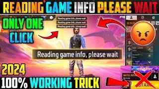 Reading Game Info, Please Wait Free Fire Solution || Free Fire Reading Game Info Problem Solve 