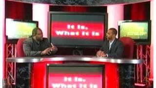 It Is What It IsTV SHOW with host Derek Lymus & Dr. John Butler Part 1 of 3