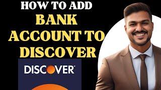 How to add Bank account to discover app l Double Z