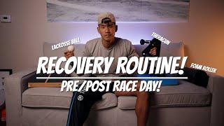 My Recovery Routine Pre/Post Race Day