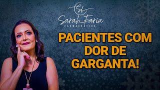 Pacientes com dor de garganta!