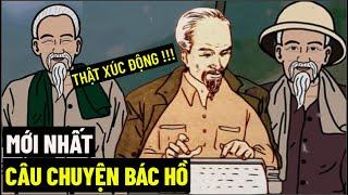 (Mới Nhất) Câu Chuyện Bác Hồ