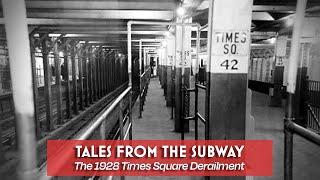 The 1928 Times Square Derailment | Tales From the Subway