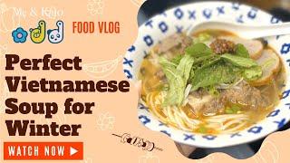 Perfect Vietnamese spicy soup for the Holidays- Bun Bo Hue 