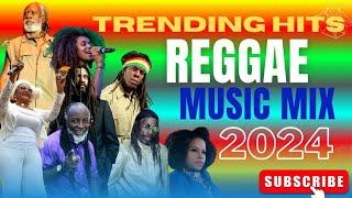 Trending Hits Reggae Music Mix 2024 [Siddy Ranks, Glen Washington, Richie Spice, Eric Donaldson]