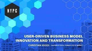 User-Driven Business Model Innovation and Transformation #NYPC