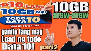 PAANO MAG LOAD NG TODO DATA10 PART 2 | HOW TO LOAD TODO DATA10 FULL TUTORIAL REVEAL NA NATIN TO