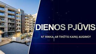 NT rinka: ar tikėtis kainų augimo? | DIENOS PJŪVIS