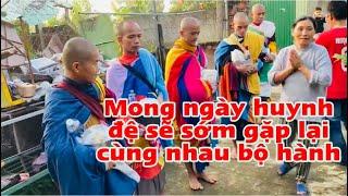 Mong ngày này sẽ sớm trở lại để huynh đệ được bộ hành cùng nhau