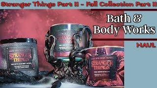 BBW haul  featuring Stranger Things  and Fall 2!!!  candle first impressions