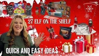 27 NEW ELF ON THE SHELF IDEAS 2023 || QUICK AND EASY IDEAS