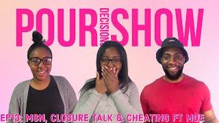 The Closure Talk, MSN Stories & More | Pour Decisions Show