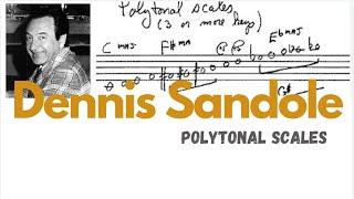 Dennis Sandole -"RE-UPLOAD"  Polytonal Scales original "UNCUT"version [as requested]